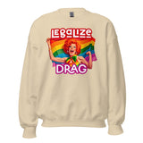 Legalize Drag (Sweatshirt)-Sweatshirt-Swish Embassy
