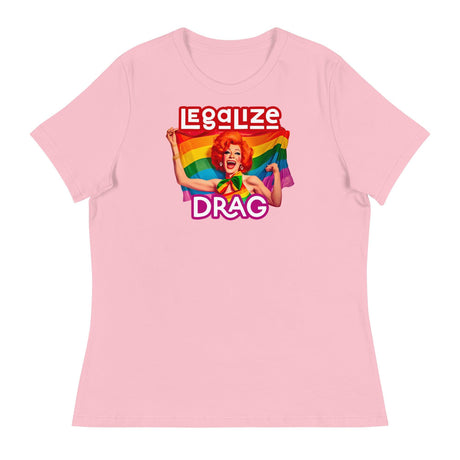 Legalize Drag (Women's Relaxed T-Shirt)-Women's T-Shirts-Swish Embassy