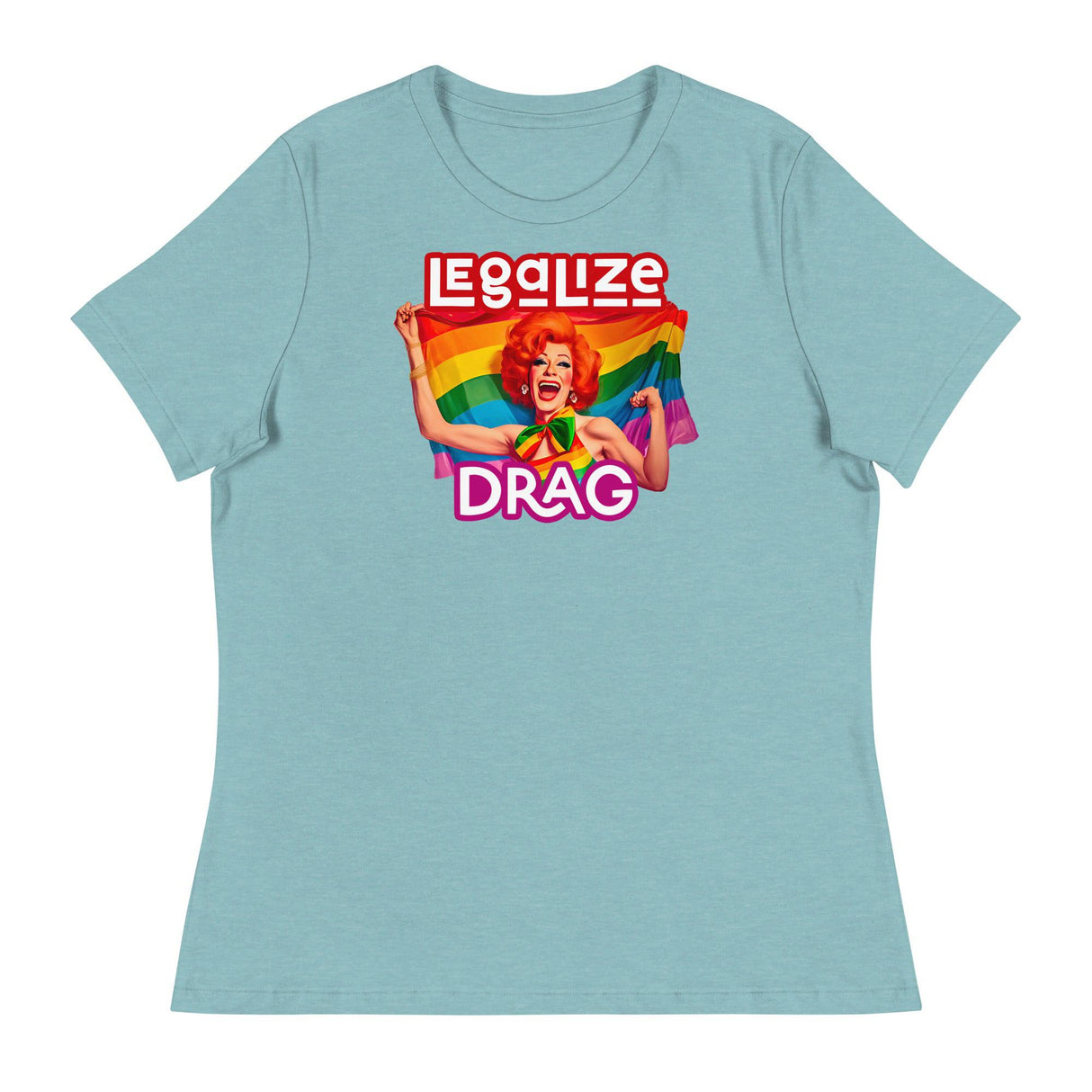 Legalize Drag (Women's Relaxed T-Shirt)-Women's T-Shirts-Swish Embassy