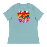 Legalize Drag (Women's Relaxed T-Shirt)-Women's T-Shirts-Swish Embassy