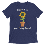 Out of bed you daisy head (Triblend)-Triblend T-Shirt-Swish Embassy