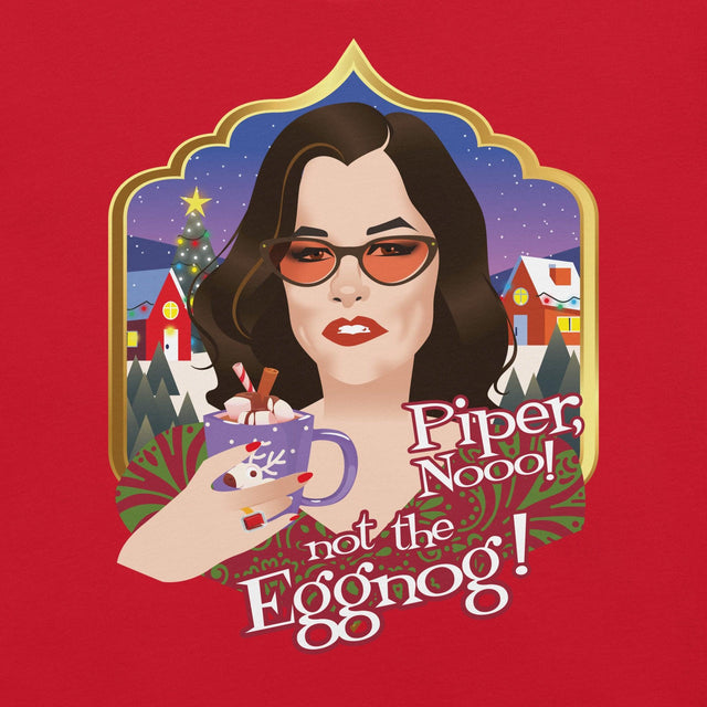 Piper Not the Eggnog!-Christmas T-Shirts-Swish Embassy