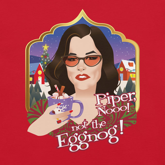 Piper Not the Eggnog!-T-Shirts-Swish Embassy