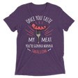 Tasty Meat (Triblend)-Triblend T-Shirt-Swish Embassy