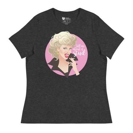 Tell Me About it Stud (Women's Relaxed T-Shirt)-Women's T-Shirts-Swish Embassy
