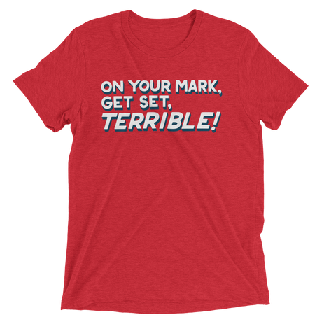 Terrible (Triblend)-Triblend T-Shirt-Swish Embassy