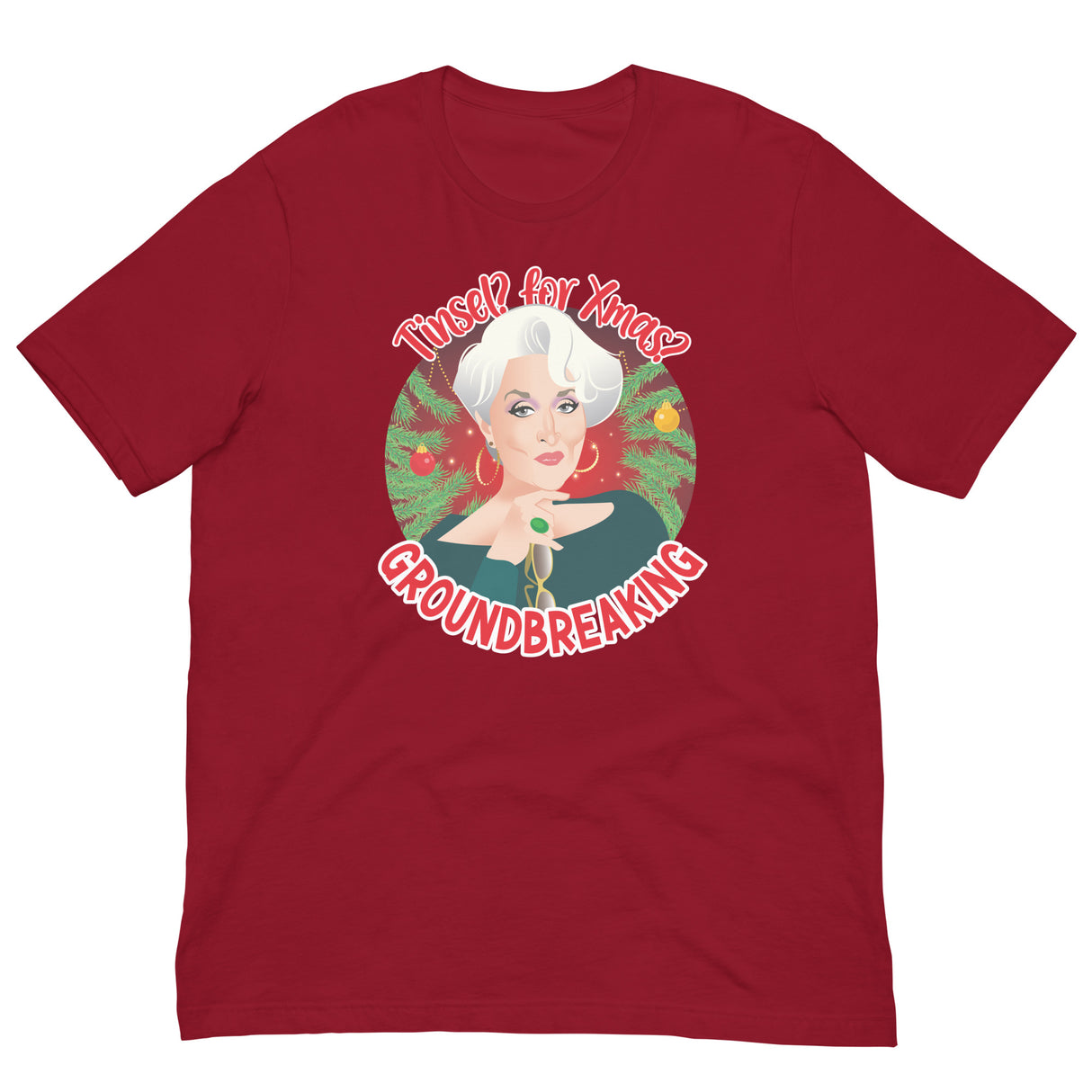 Tinsel for Xmas? Groundbreaking-Christmas T-Shirts-Swish Embassy