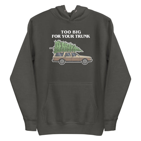 Too Big For Your Trunk (Hoodie)-Christmas Hoodies-Swish Embassy