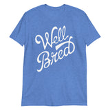 Well Bred (Text Shirt)-Text Shirt-Swish Embassy