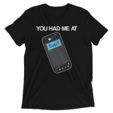 You Had Me At Sup (Triblend)-Triblend T-Shirt-Swish Embassy