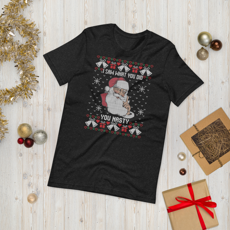 You Nasty (Ugly Christmas)-Christmas T-Shirts-Swish Embassy