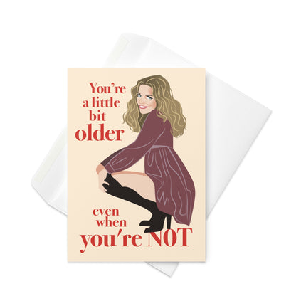 You're A Little Bit Older (Birthday Card)-Birthday Card-Swish Embassy