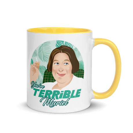 You're Terrible Muriel (Mug) - Yellow