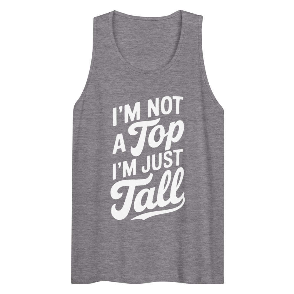 I'm Not a Top (Tank Top) - Athletic Heather