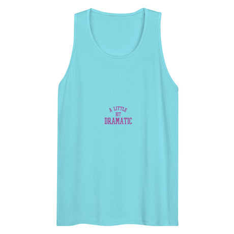 A Little Bit Dramatic (Tank Top) - Pacific Blue