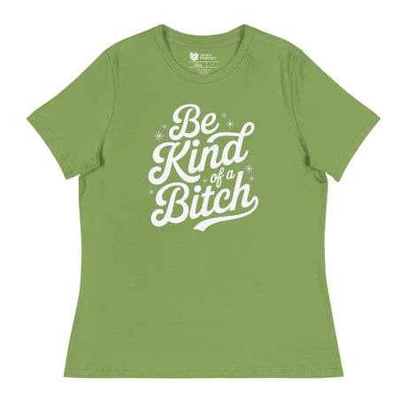 Be Kind of a B*tch (Women's Relaxed T-Shirt)-Women's T-Shirts-Swish Embassy