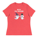 Boo You Whore! (Women's Relaxed T-Shirt)-Women's T-Shirts-Swish Embassy