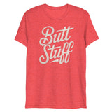 Butt Stuff (Triblend)-Triblend T-Shirt-Swish Embassy