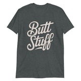 Butt Stuff-T-Shirts-Swish Embassy