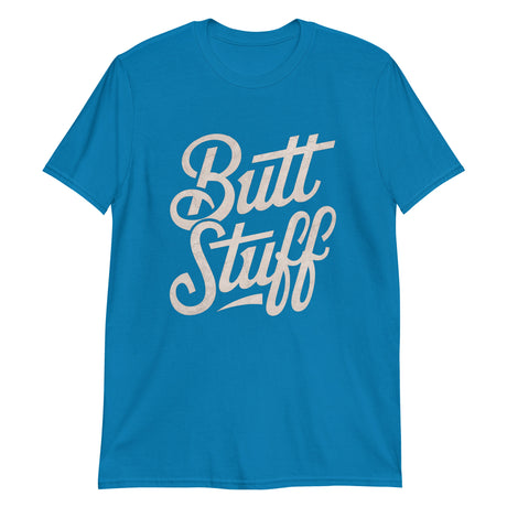 Butt Stuff-T-Shirts-Swish Embassy