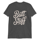 Butt Stuff-T-Shirts-Swish Embassy