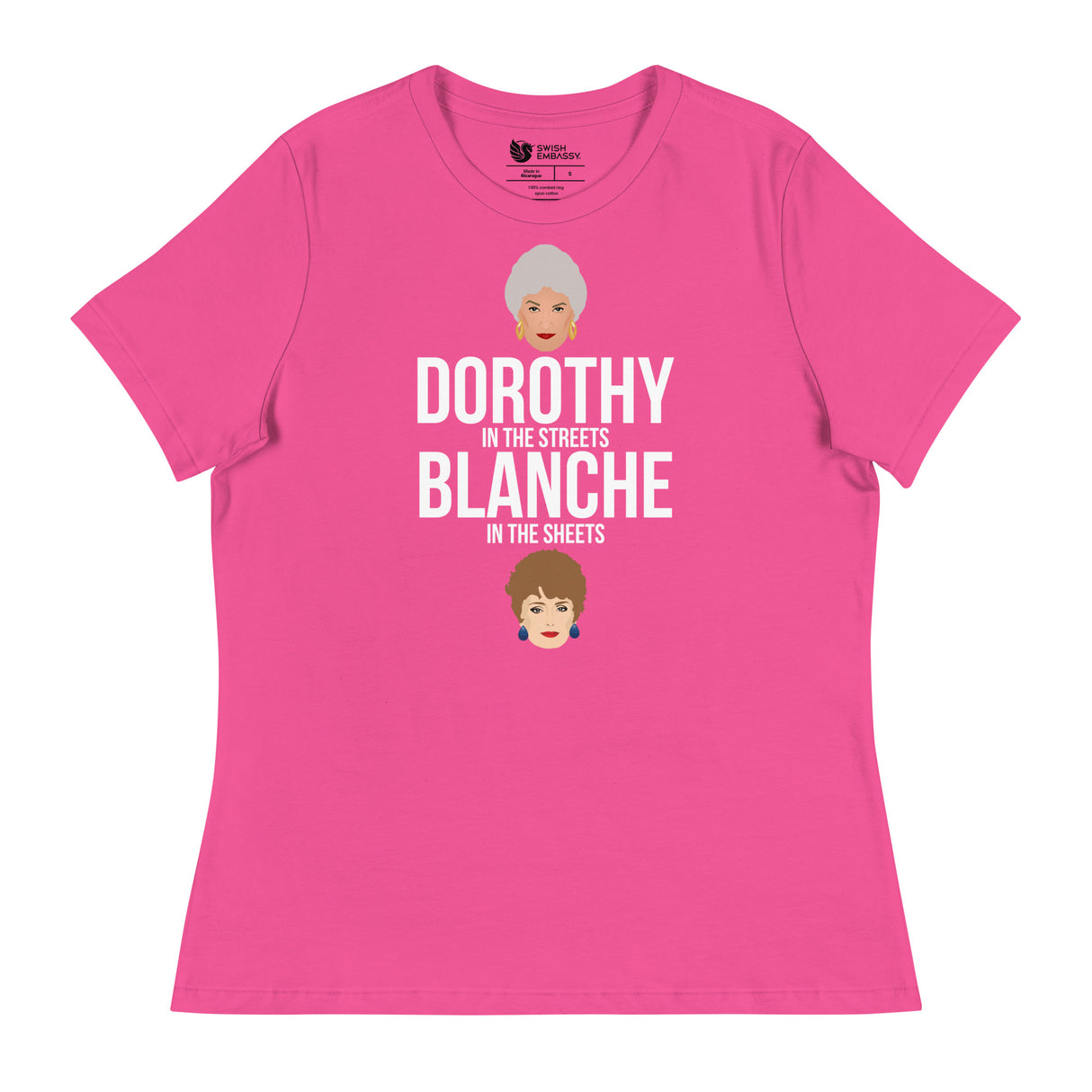 Dorothy in the Streets, Blanche in the Sheets (Women's Relaxed T-Shirt)-Women's T-Shirts-Swish Embassy