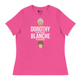 Dorothy in the Streets, Blanche in the Sheets (Women's Relaxed T-Shirt)-Women's T-Shirts-Swish Embassy