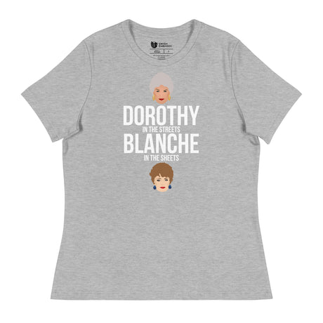 Dorothy in the Streets, Blanche in the Sheets (Women's Relaxed T-Shirt)-Women's T-Shirts-Swish Embassy