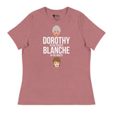 Dorothy in the Streets, Blanche in the Sheets (Women's Relaxed T-Shirt)-Women's T-Shirts-Swish Embassy