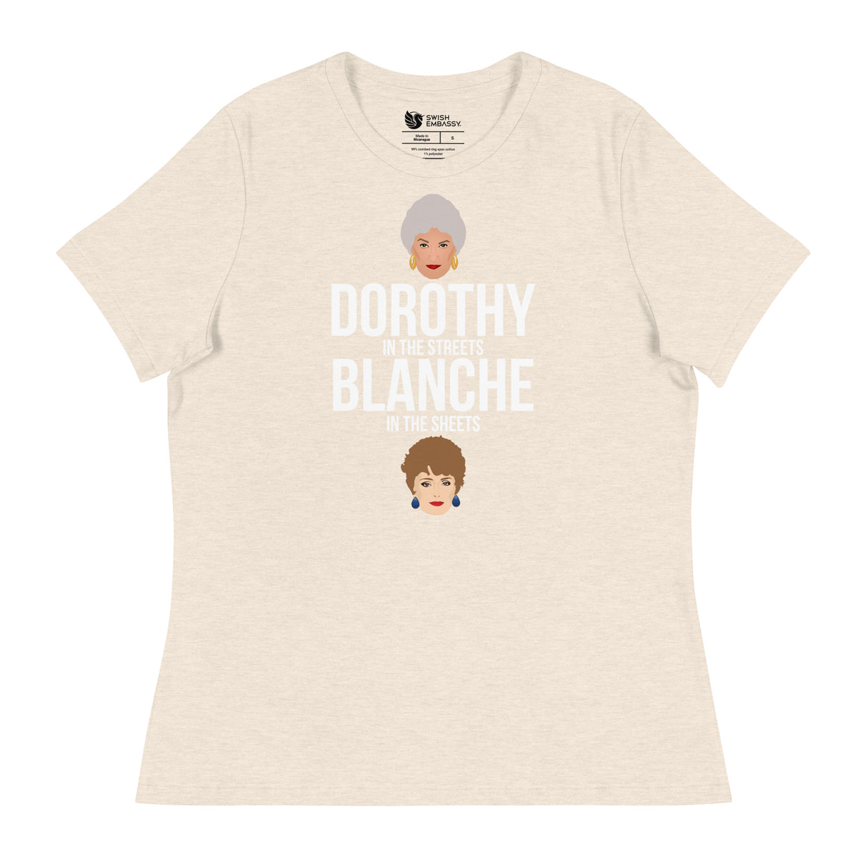 Dorothy in the Streets, Blanche in the Sheets (Women's Relaxed T-Shirt)-Women's T-Shirts-Swish Embassy