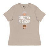 Dorothy in the Streets, Blanche in the Sheets (Women's Relaxed T-Shirt)-Women's T-Shirts-Swish Embassy