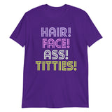 Hair Face Ass Titties-T-Shirts-Swish Embassy