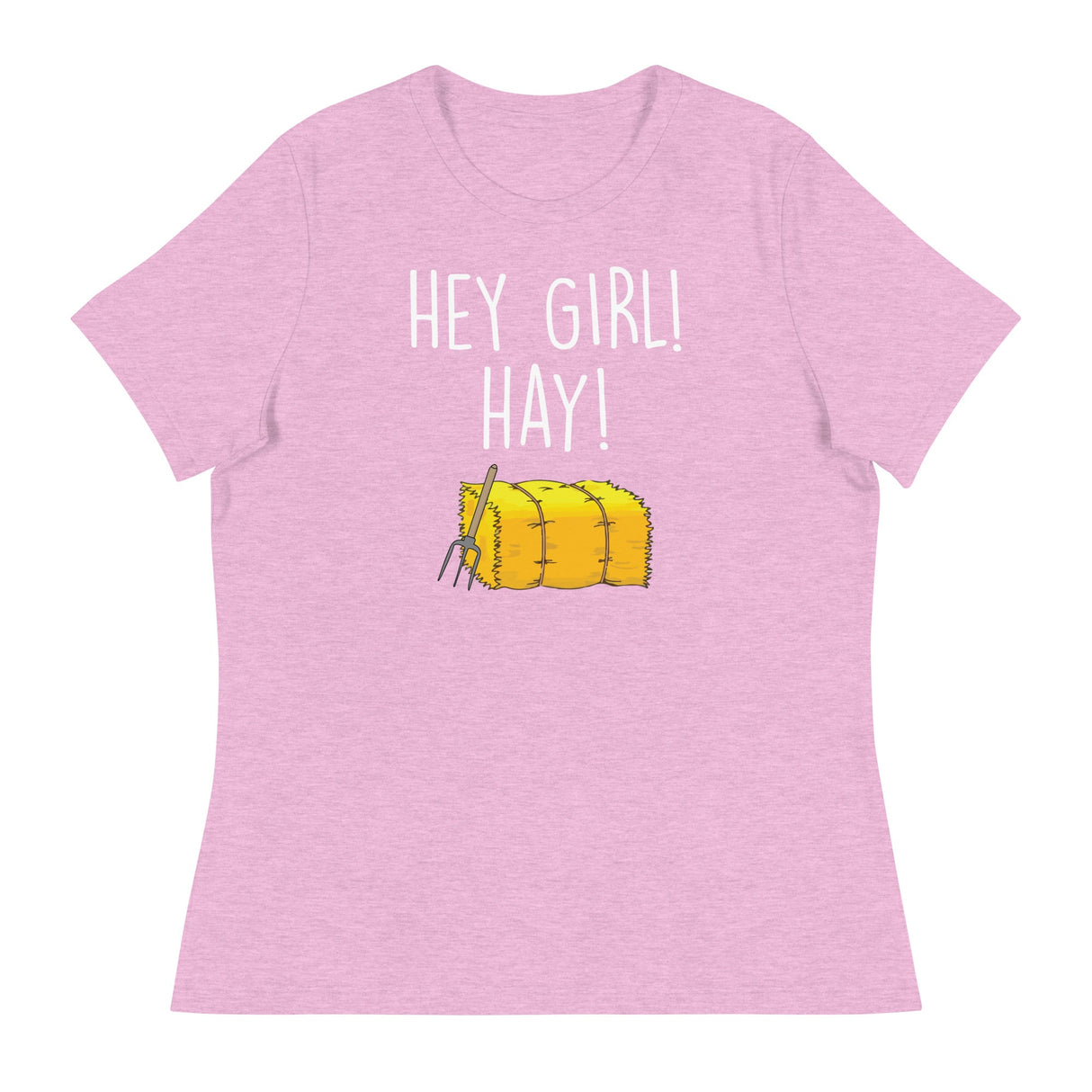 Hey Girl Hay (Women's Relaxed T-Shirt)-Women's T-Shirts-Swish Embassy