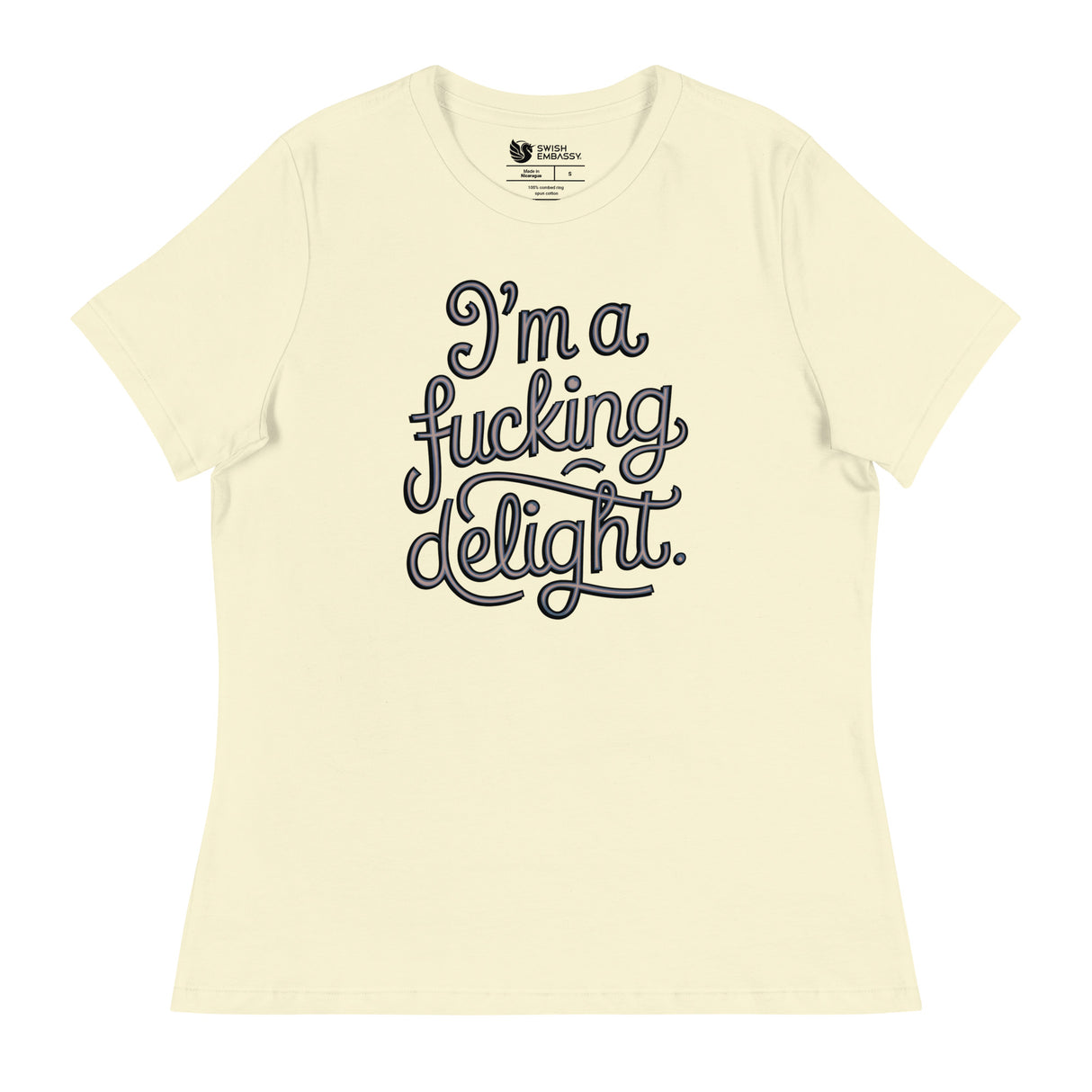 I'm a F*cking Delight (Women's Relaxed T-Shirt)-Women's T-Shirts-Swish Embassy