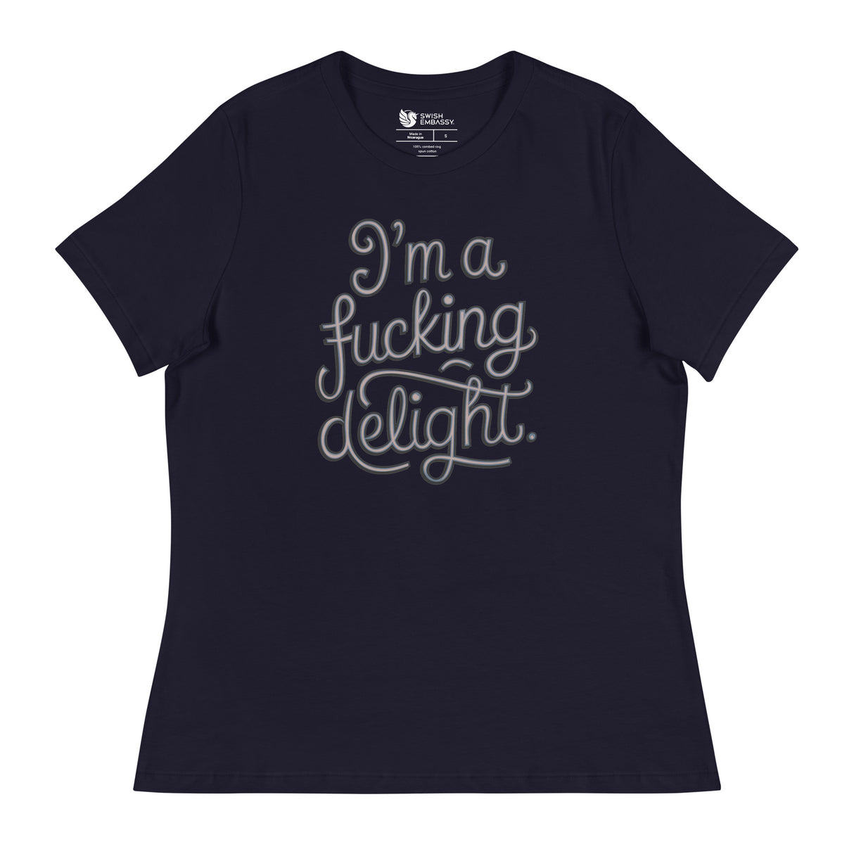 I'm a F*cking Delight (Women's Relaxed T-Shirt)-Women's T-Shirts-Swish Embassy