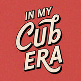 In My Cub Era-T-Shirts-Swish Embassy