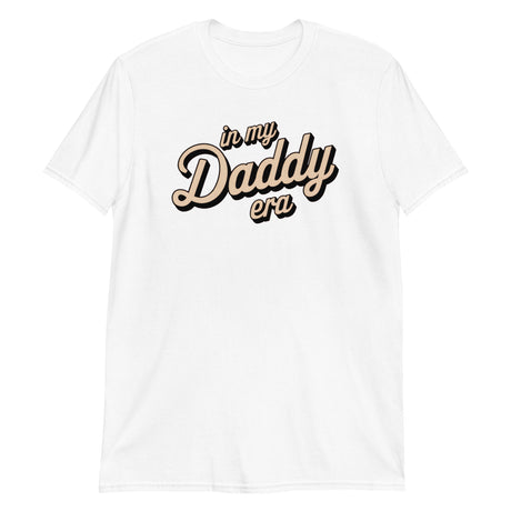 In My Daddy Era-T-Shirts-Swish Embassy