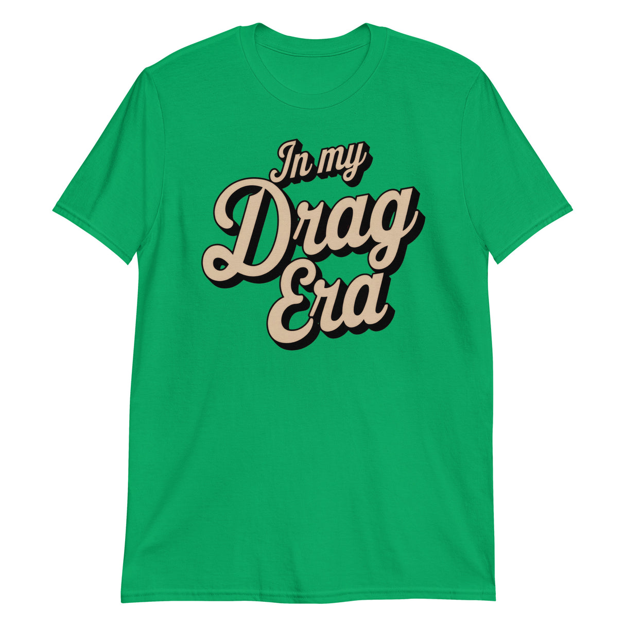 In My Drag Era-T-Shirts-Swish Embassy