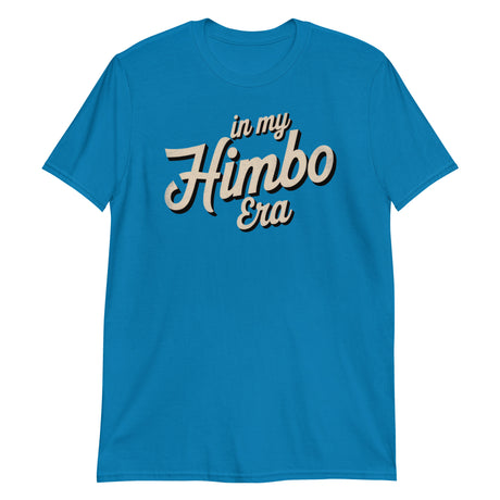 In My Himbo Era-T-Shirts-Swish Embassy