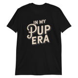 In My Pup Era-T-Shirts-Swish Embassy