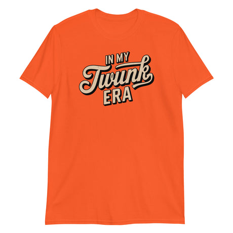 In My Twunk Era-T-Shirts-Swish Embassy