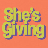 She's Giving-T-Shirts-Swish Embassy