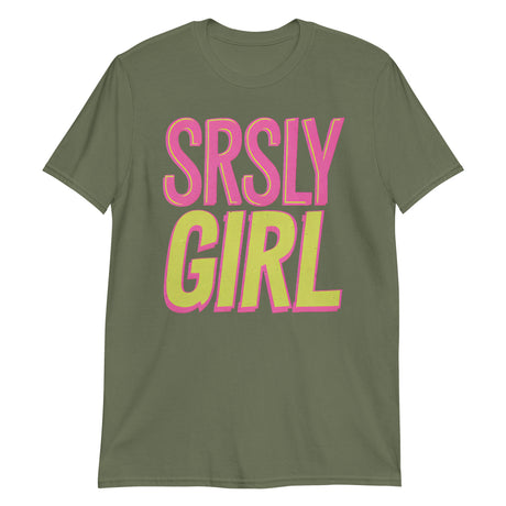 Srsly Girl-T-Shirts-Swish Embassy