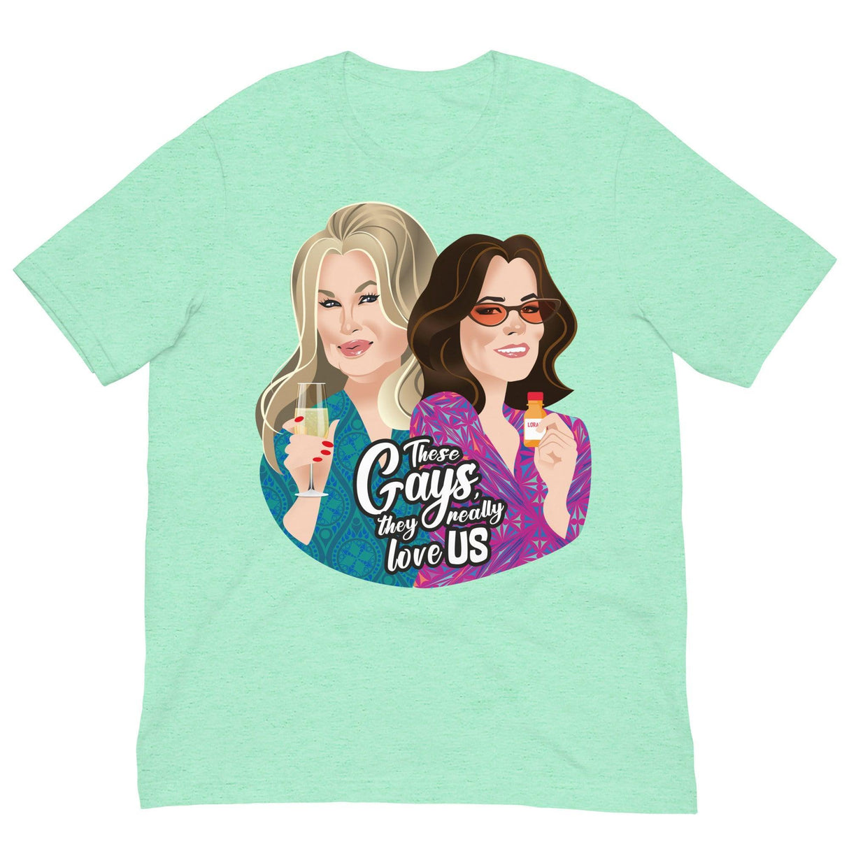 These Gays Love Us-T-Shirts-Swish Embassy