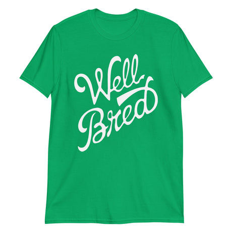 Well Bred-T-Shirts-Swish Embassy