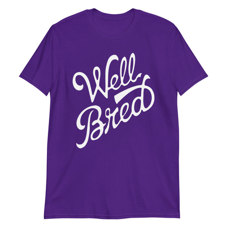 Well Bred-T-Shirts-Swish Embassy