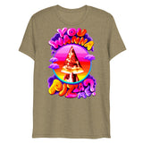 You Wanna Pizza Me? (Triblend)-Triblend T-Shirt-Swish Embassy