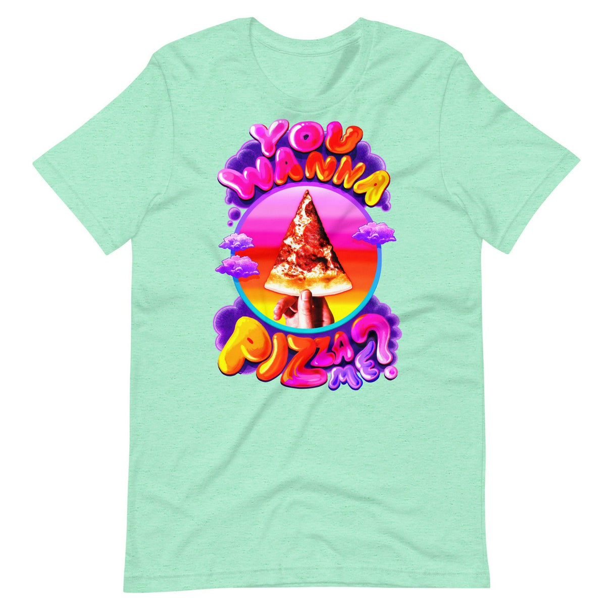 You Wanna Pizza Me?-T-Shirts-Swish Embassy