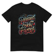 Blessed & Highly Favored (Daily Dozen) - Black