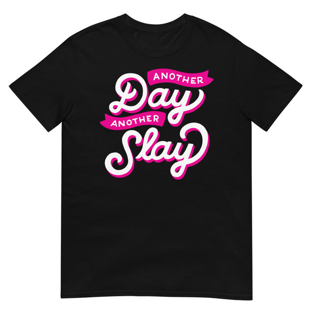 Another Day Another Slay (Daily Dozen) - Black